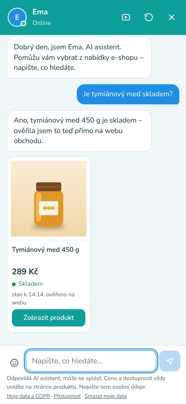 Zákazník se ptá, zda je med skladem, asistent to ověří na webu a uvede čas ověření.
